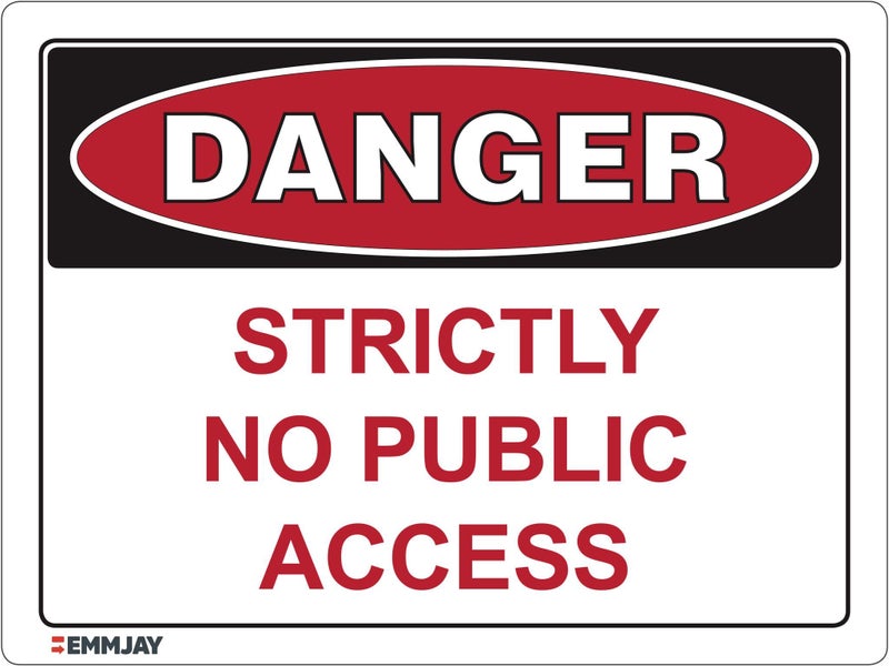 50 EMMJAY - NZ made - ACM (300x225mm) NO PUBLIC ACESS sign Carousel 1