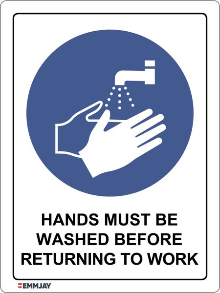 567 EMMJAY- Hands Must Be Washed Before Returning to Work Sign 225 x 300mm Carousel 1