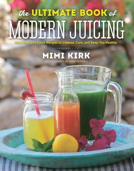 The Ultimate Book of Modern Juicing by Mimi Kirk Carousel 1