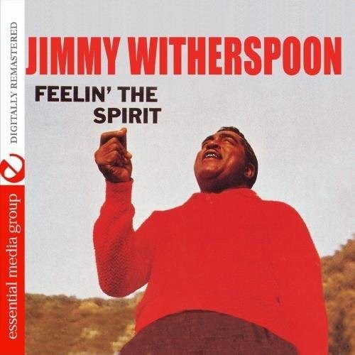 Jimmy Witherspoon - Feelin the Spirit [COMPACT Carousel 1