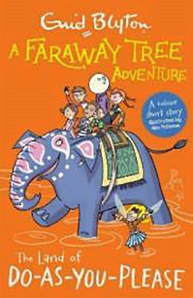 Enid Blyton: The Land of Do-As-You-Pleases: Faraway Tree Adventure Short Stories Carousel 1