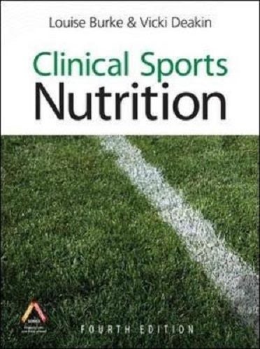 Clinical Sports Nutrition By Louise Burke, Vicki Deakin 4th Edition Carousel 1