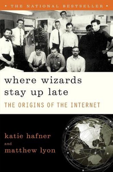 Where Wizards Stay Up Late by Katie Hafner - Paperback Carousel 1