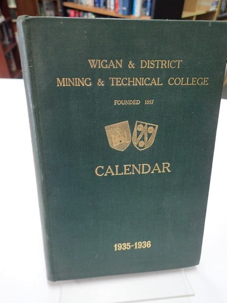 Wigan and District mining and technical college calendar Carousel 1