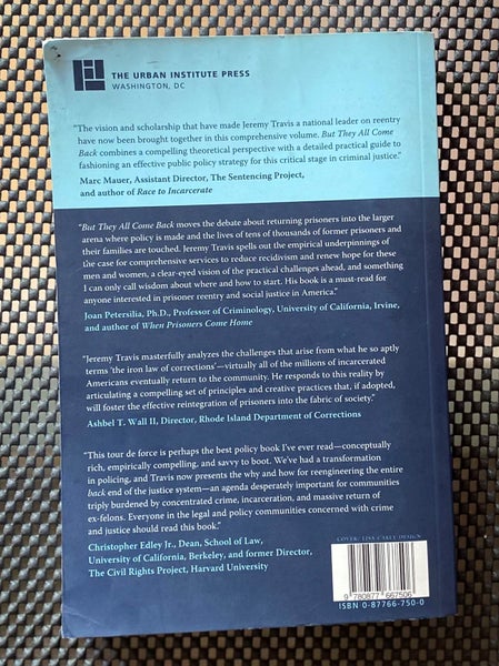 But They All Come Back - Facing The Challenges Of Prisoner Reentry - J Travis64548076172930111