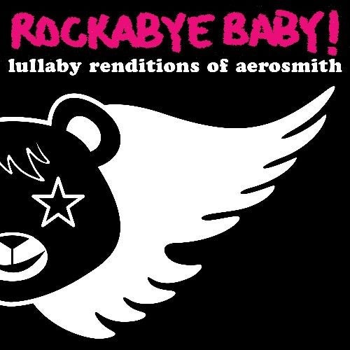 Rockabye Baby! - Lullaby Renditions of Aerosmith Carousel 1