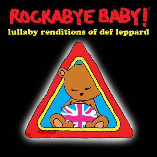 Rockabye Baby! - Lullaby Renditions of Def Leppard Carousel 1