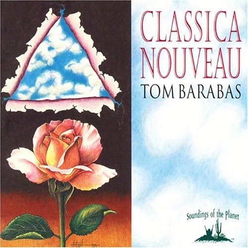 Tom Barabas - Classica Nouveau [COMPACT DISCS] Carousel 1