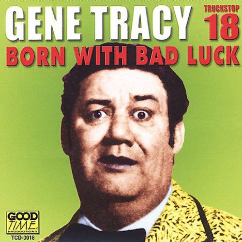 Gene Tracy - Born with Bad Luck [COMPACT DISCS] Carousel 1