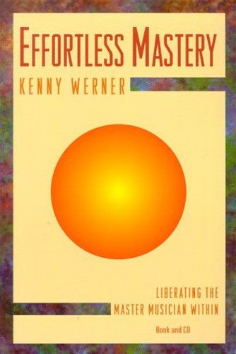 Kenny Werner - Effortless Mastery [COMPACT DISCS] Carousel 1