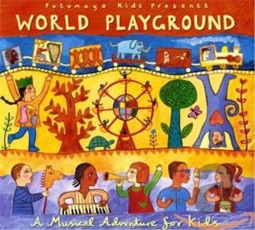 Putumayo Kids Presents - World Playground: Musical Carousel 1