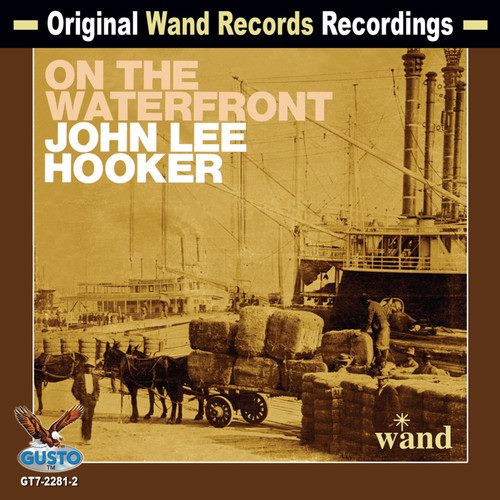 John Lee Hooker - On the Waterfront [COMPACT Carousel 1