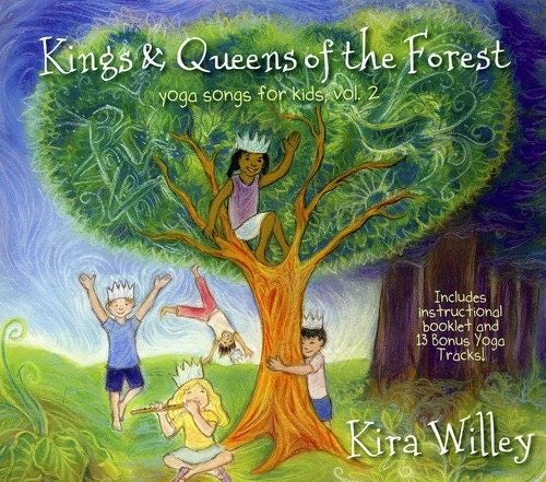Kira Willey - Kings & Queens of the Forest: Yoga Carousel 1