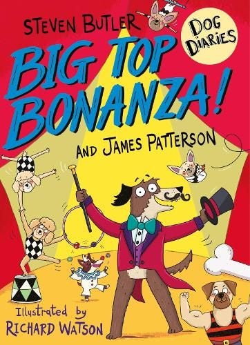 Dog Diaries: Big Top Bonanza! By Steven Butler (ISBN 9781529120295) Carousel 1