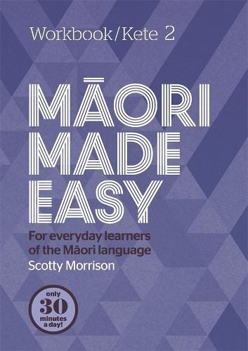 Maori Made Easy Workbook 2/Kete 2 By Scotty Morrison (ISBN 9780143771722) Carousel 1