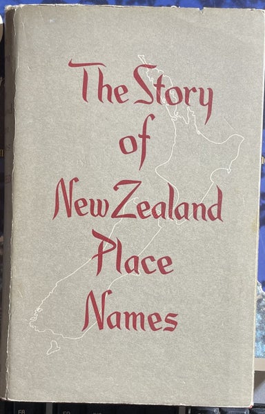 The Story of New Zealand Place Names by A. W. Reed Carousel 1