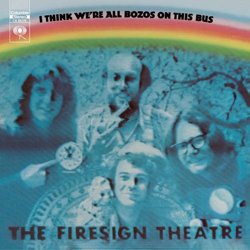 Firesign Theatre - I Think We're All Bozos on This Carousel 1