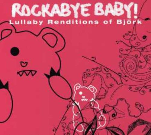 Rockabye Baby! - Lullaby Renditions Of Bjork Carousel 1