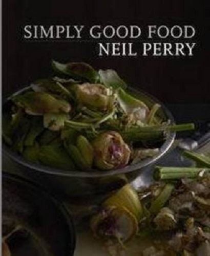Simply Good Food By Neil Perry Carousel 1