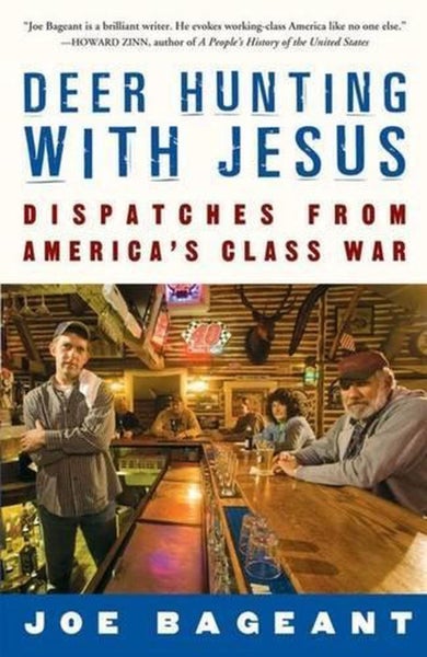 Deer Hunting With Jesus: Dispatches from America's Class War by Joe Bageant - Pa Carousel 1