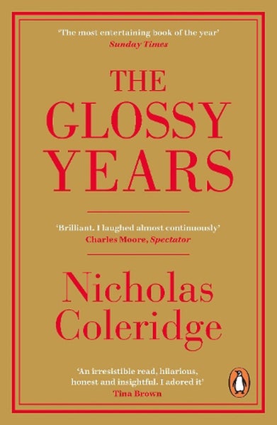The Glossy Years by Nicholas Coleridge - Paperback Carousel 1