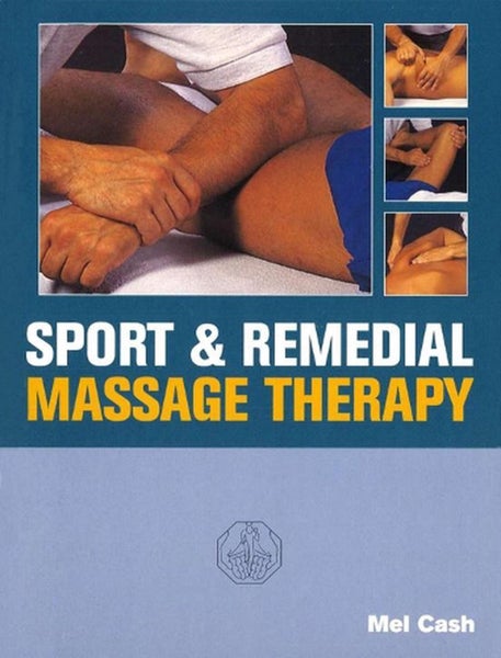 Sports And Remedial Massage Therapy by Mel Cash - Paperback Carousel 1