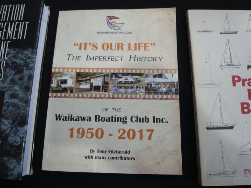 It’s our Life The Imperfect History of the Waikawa Boating Club 1950 - 2017 Carousel 1