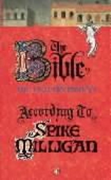 The Bible According to Spike Milligan by Spike Milligan - Paperback Carousel 1