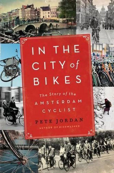 In the City of Bikes by Pete Jordan - Paperback Carousel 1