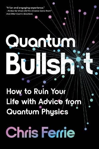 Quantum Bullsh*t By Chris Ferrie Carousel 1