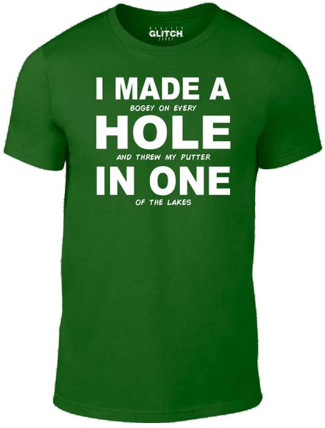 Men's I Made A Hole In One T-Shirt. Carousel 2