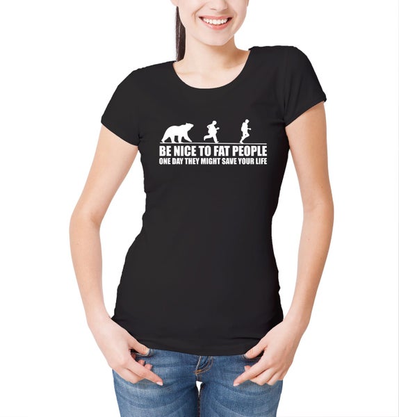 Reality Glitch Be Nice to Fat People Womens T-Shirt Carousel 1