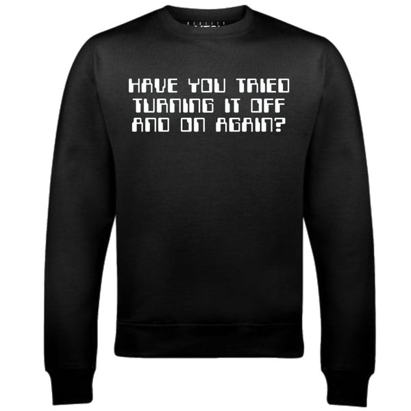 Reality Glitch Have You Tried Turning It Off and On Again? Mens Sweatshirt Carousel 1
