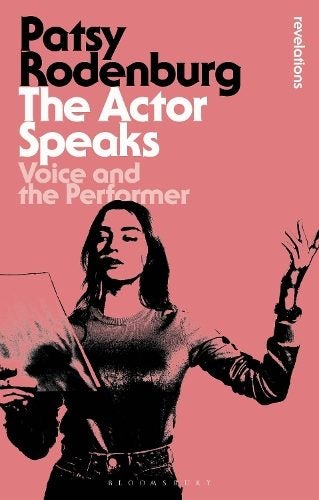 Actor Speaks By Patsy Rodenburg ISBN 9781350289673 Carousel 1