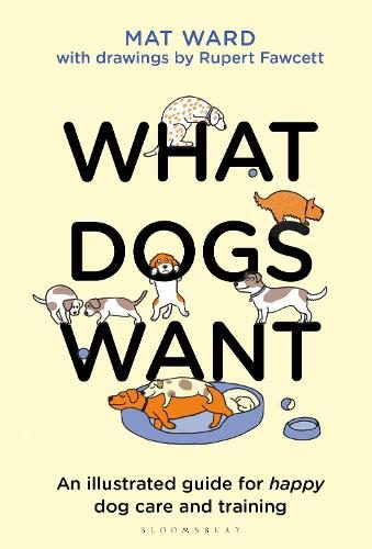 What Dogs Want By Mat Ward ISBN 9781526639950 Carousel 1