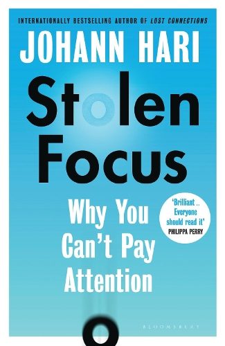 Stolen Focus By Johann Hari ISBN 9781526620163 Carousel 1