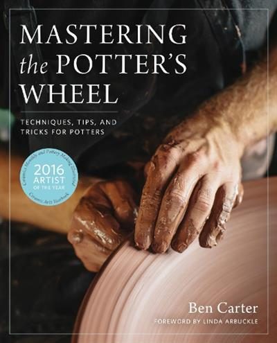 Mastering the Potter's Wheel By Ben Carter ISBN 9780760349755 Carousel 1
