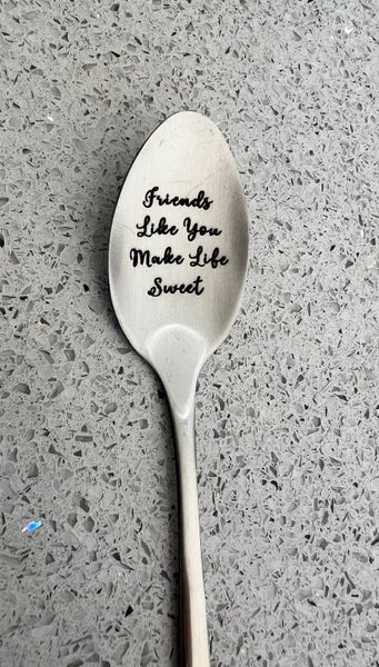 Engraved Coffee/Ice Cream Spoon - Friends Like You Make Life Sweet Carousel 2