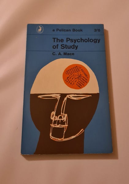 The Psychology of Study by C. A. Mace Carousel 1