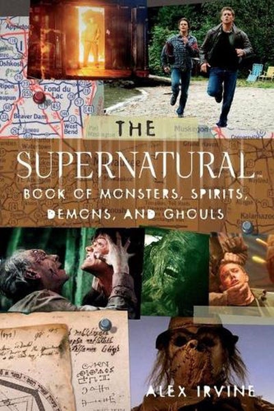 The 'supernatural' Book of Monsters, Spirits, Demons, and Ghouls by Alex Irvine Carousel 1