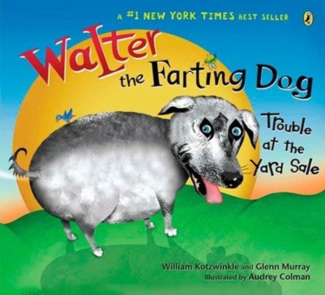 Walter the Farting Dog: Trouble At the Yard Sale by William Kotzwinkle - Paperba Carousel 1