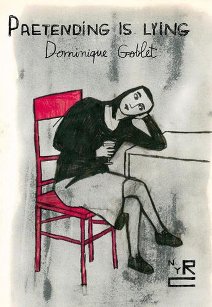 Pretending is Lying by Dominique Goblet - Paperback Carousel 1