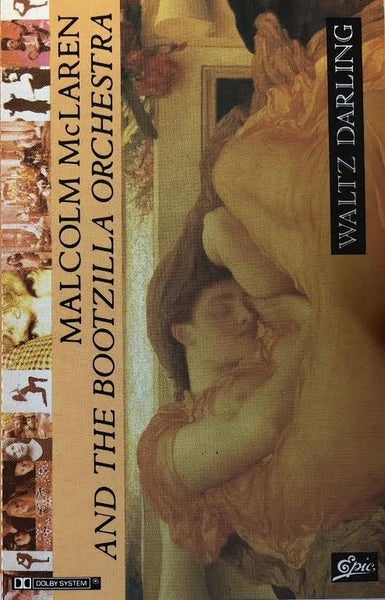 MALCOM MCLAREN & THE BOOTZILLA ORCHESTRA - WALTZ DARLING (CASSETTE) Carousel 1