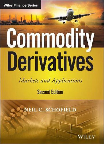 Commodity Derivatives by Neil C. Schofield - Hardcover Carousel 1