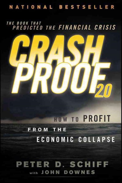 Crash Proof 2.0 by Peter D. Schiff - Paperback Carousel 1
