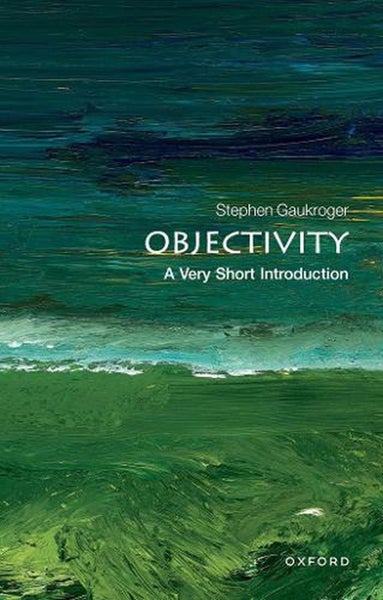 Objectivity by Stephen Gaukroger - Paperback Carousel 1