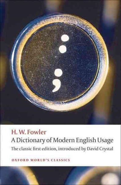 A Dictionary of Modern English Usage by H.W. Fowler - Paperback Carousel 1
