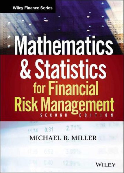 Mathematics and Statistics for Financial Risk Management by Michael B. Miller - Carousel 1
