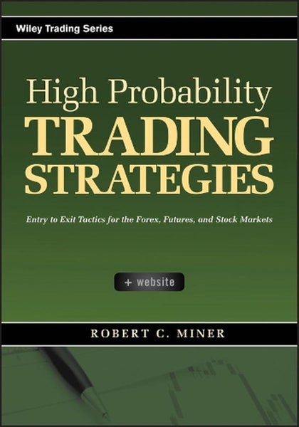 High Probability Trading Strategies by Robert C. Miner - Hardcover Carousel 1