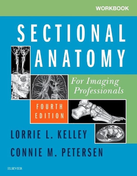 Workbook for Sectional Anatomy for Imaging Professionals by Lorrie L. Kelley - P Carousel 1